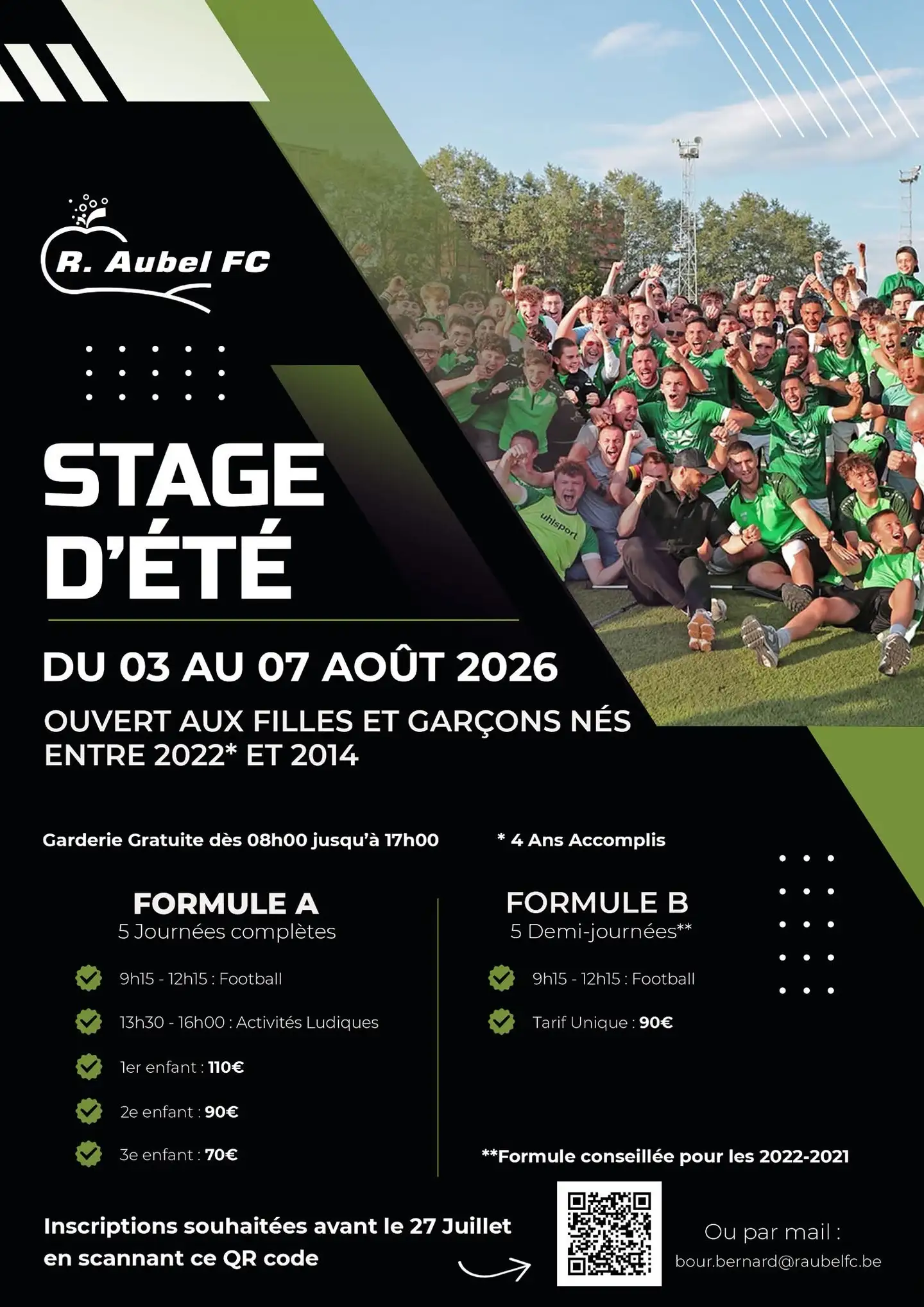 Affiche du stage d'été 2026 du R. Aubel F.C. du 3 au 7 août, ouvert aux filles et garçons nés entre 2022 et 2014, avec deux formules (A et B), garderie gratuite de 8h à 17h, avec photo de groupe de jeunes joueurs en tenue verte du club.