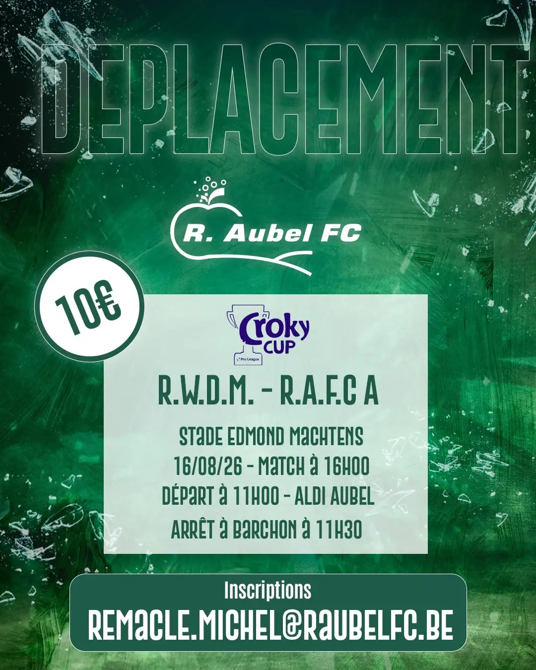 Affiche d'un déplacement en car pour le match R.W.D.M. – R.A.F.C.A. de Croky Cup le 16 août 2026 à 16h00 depuis l'Aldi d'Aubel avec un arrêt à Barchon, pour 10 euros d'inscription.